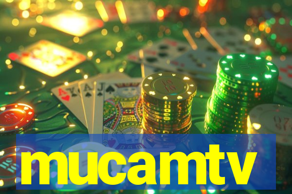 mucamtv