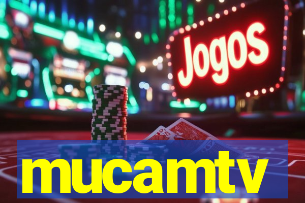 mucamtv