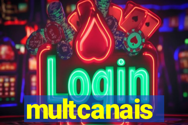 multcanais