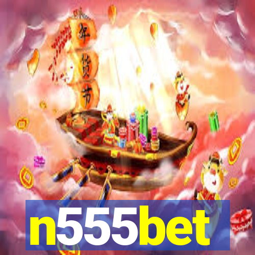 n555bet