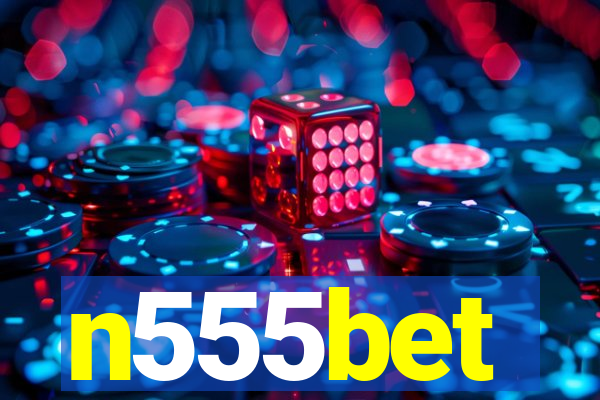 n555bet