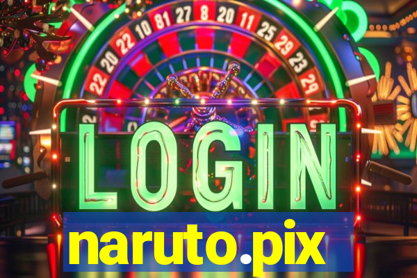 naruto.pix