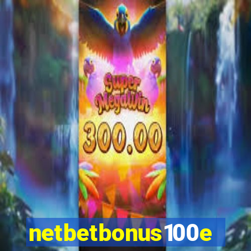 netbetbonus100e