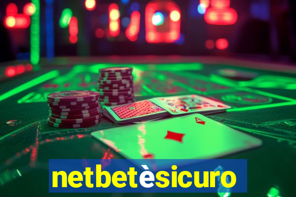 netbetèsicuro