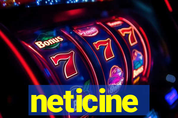 neticine