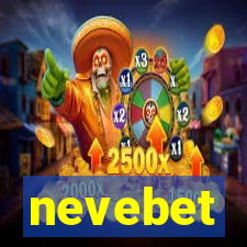nevebet