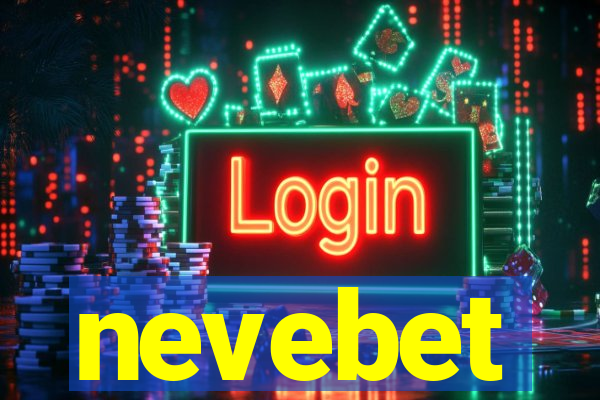 nevebet