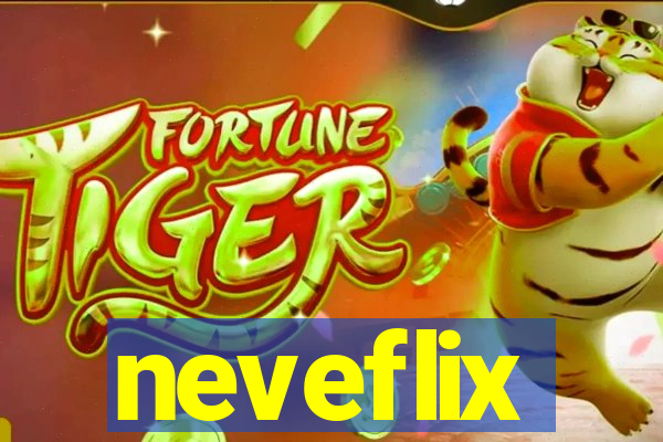 neveflix