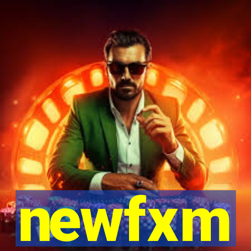 newfxm