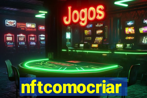 nftcomocriar