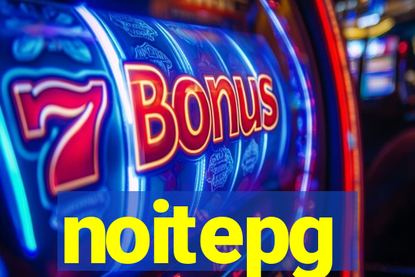 noitepg