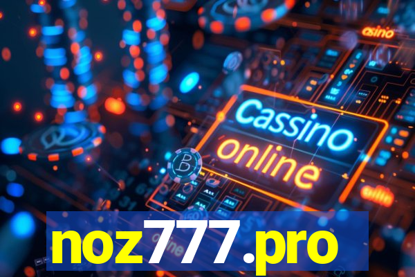 noz777.pro