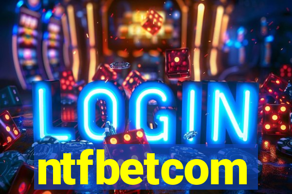 ntfbetcom