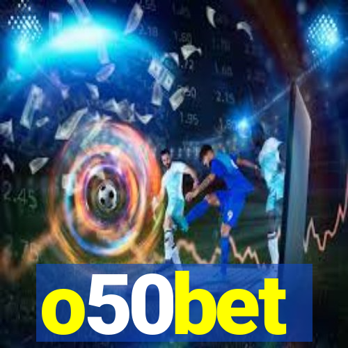 o50bet