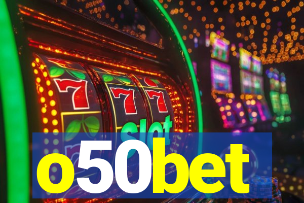 o50bet
