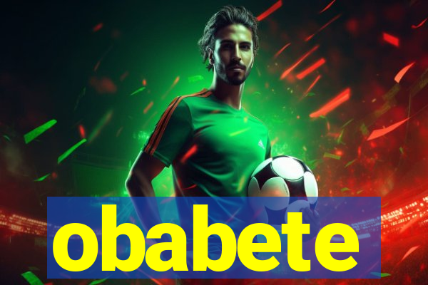 obabete