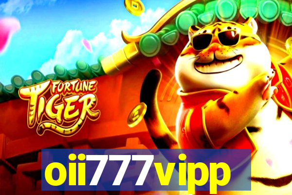 oii777vipp
