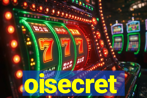 oisecret