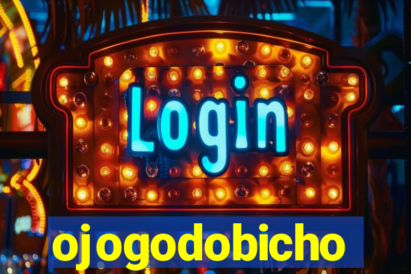 ojogodobicho