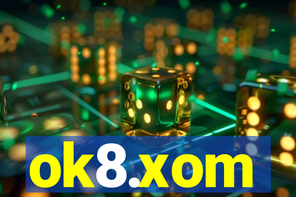 ok8.xom