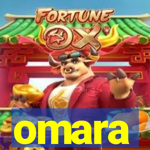 omara