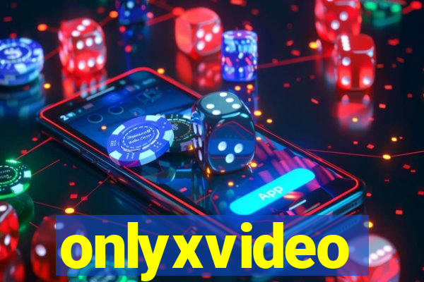 onlyxvideo