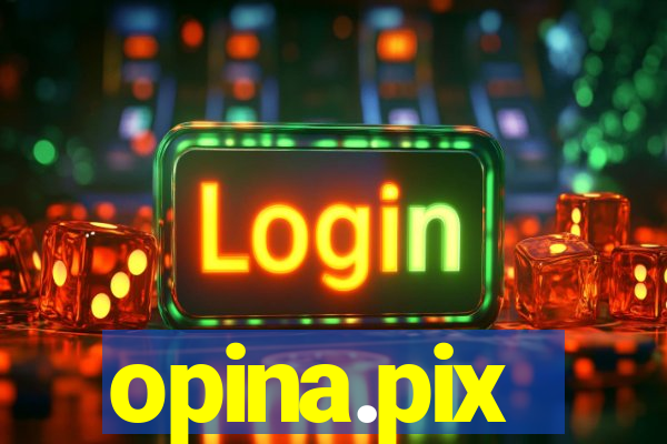 opina.pix
