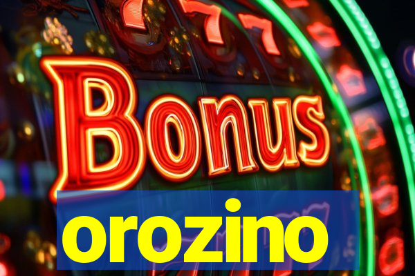 orozino