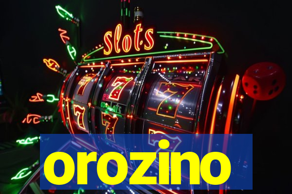 orozino