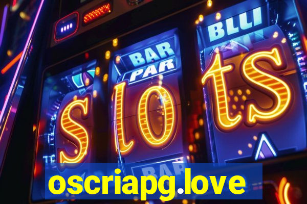 oscriapg.love