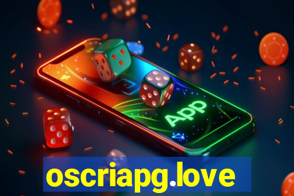 oscriapg.love