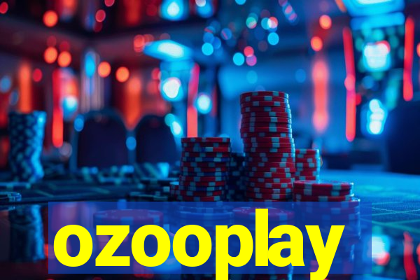ozooplay