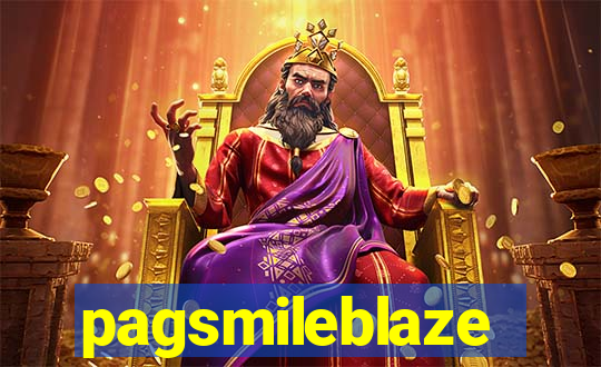 pagsmileblaze