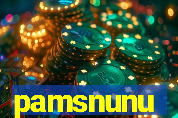 pamsnunu