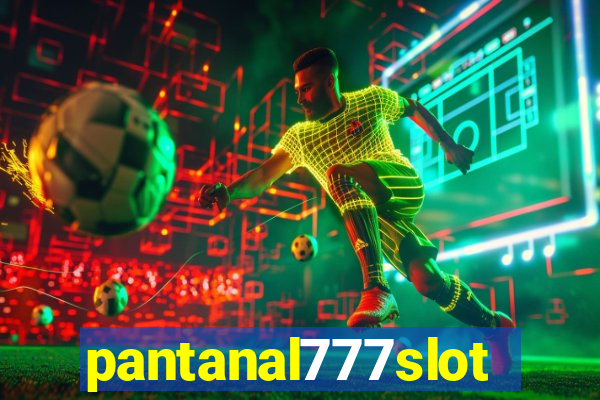 pantanal777slots.com