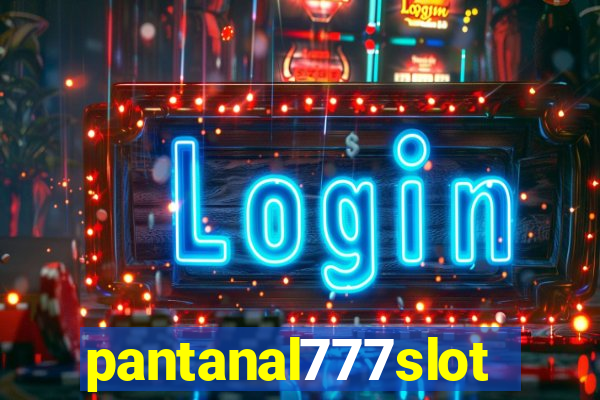 pantanal777slots.com