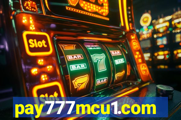 pay777mcu1.com