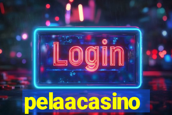 pelaacasino