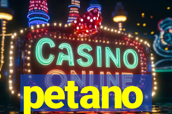 petano