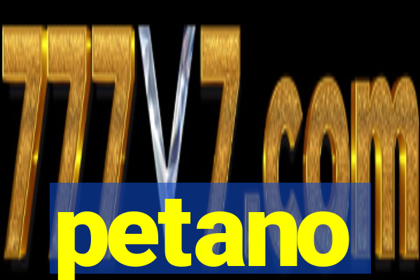 petano