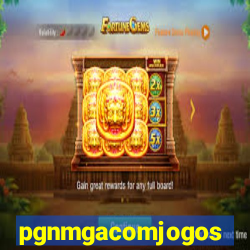 pgnmgacomjogos