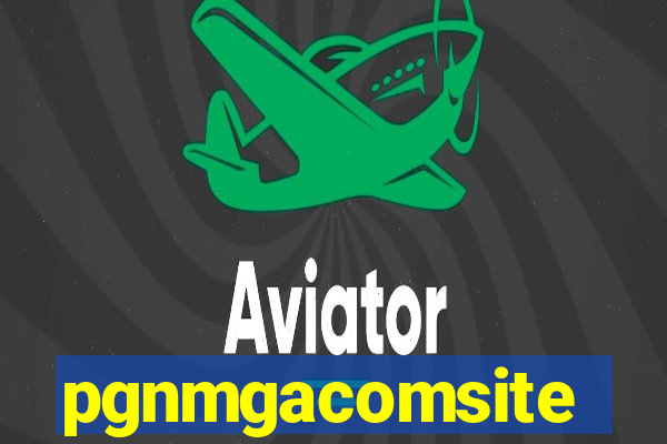 pgnmgacomsite