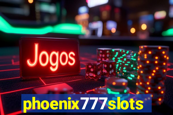 phoenix777slots