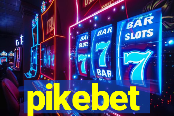 pikebet
