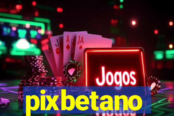 pixbetano