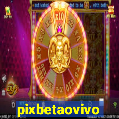 pixbetaovivo