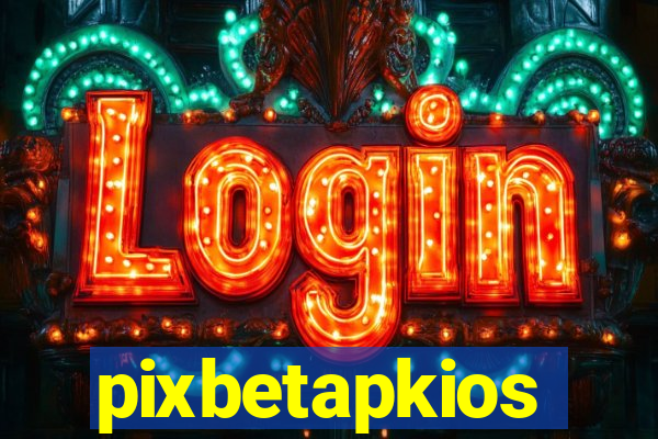 pixbetapkios