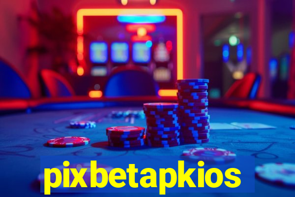 pixbetapkios
