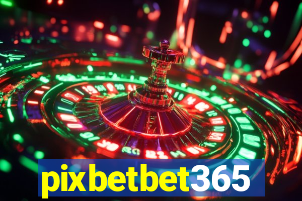 pixbetbet365