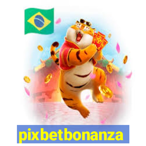 pixbetbonanza